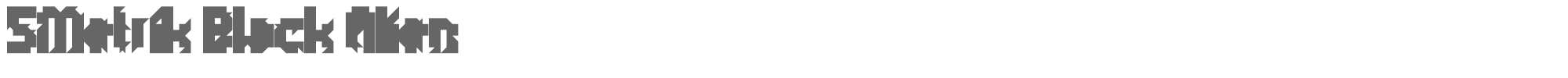5 metrik 5metrik_black_alien.ttf font preview