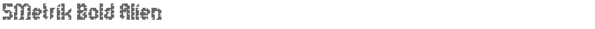 5 metrik 5metrik_bold_alien.ttf font preview