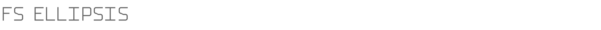 FS Ellipsis FS-Ellipsis.ttf font preview