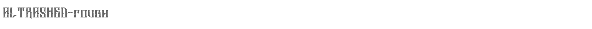Sample characters Altrashed-Rough Font