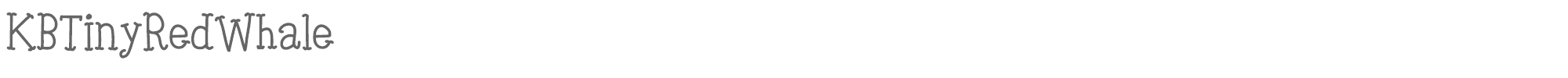 KB Tiny Red Whale KBTinyRedWhale.ttf font preview