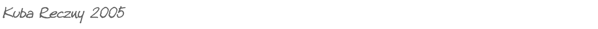 Sample characters Kuba Reczny 2005 Font