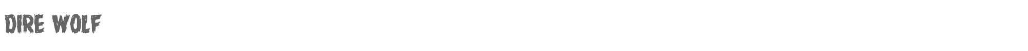 Dire Wolf direwolf.ttf font preview