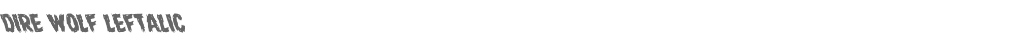 Dire Wolf direwolfleft.ttf font preview