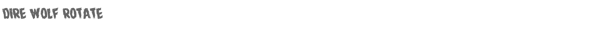 Dire Wolf direwolfrotate.ttf font preview