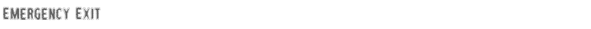 Sample characters Emergency Exit Font