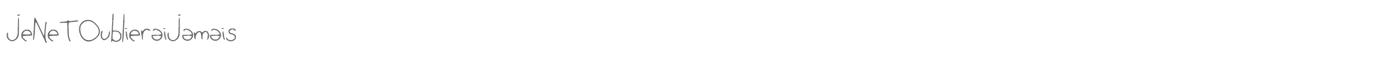 Sample characters Je Ne TOublierai Jamais Font
