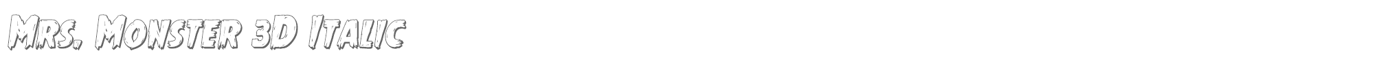 Mrs. Monster mrsmonster3dital.ttf font preview