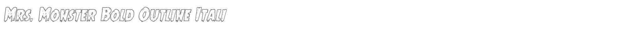 Mrs. Monster mrsmonsterboldoutital.ttf font preview