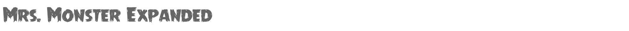 Mrs. Monster mrsmonsterexpand.ttf font preview