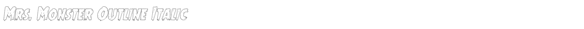 Mrs. Monster mrsmonsteroutital.ttf font preview