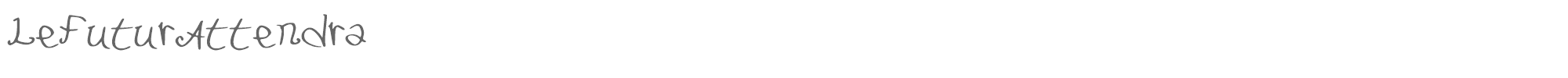 Sample characters Le Futur Attendra Font