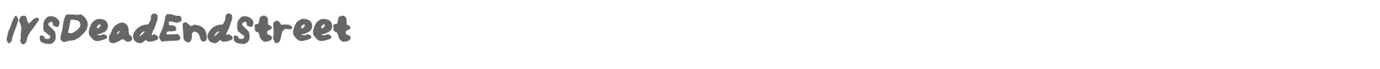 Sample characters IYS Dead End Street Font