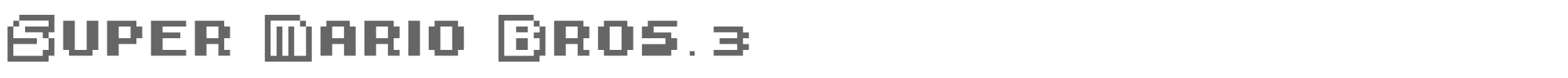 Sample characters Super Mario Bros. 3 Font