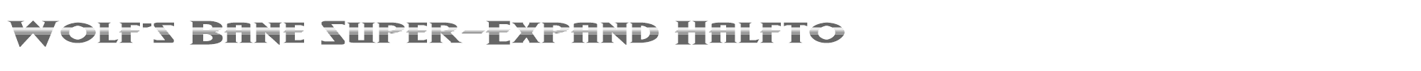 Wolf's Bane Super-Expanded wolfsbane2superexphalf.ttf font preview