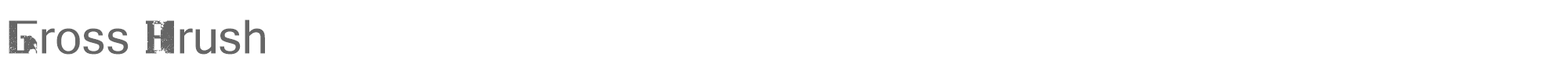 Gross Brush GrossBrush.ttf font preview