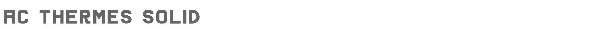 AC Thermes AC_Thermes_Solid.otf font preview