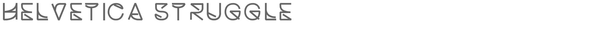 Helvetica Struggle HelveticaStruggleBold.ttf font preview