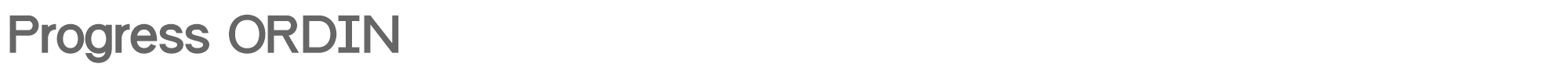 Progress Ordin Progress-ORDIN_WIN.otf font preview
