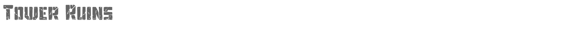 Tower Ruins towerruins.ttf font preview