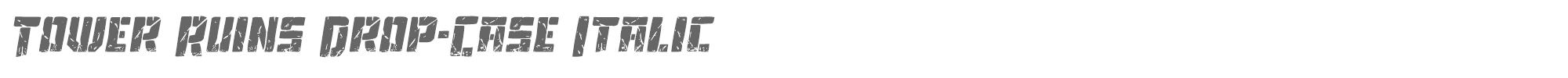 Tower Ruins towerruinsdropital.ttf font preview