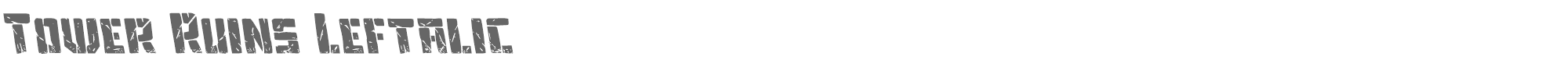 Tower Ruins towerruinsleft.ttf font preview