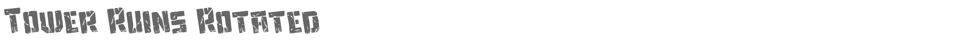 Tower Ruins towerruinsrotate.ttf font preview