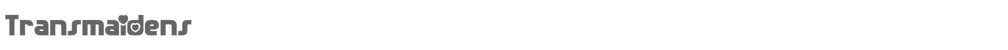 Transmaidens Transmaidens.otf font preview