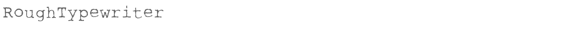 Sample characters Rough Typewriter Font