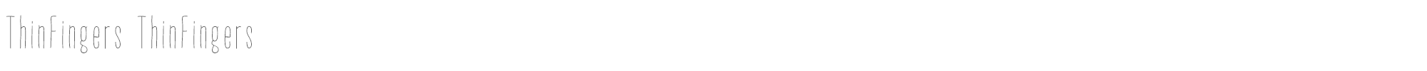 Sample characters Thin Fingers Font