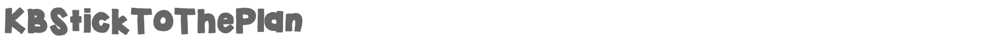 KB Stick To The Plan KBStickToThePlan.ttf font preview