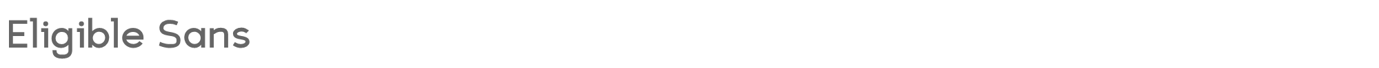 Sample characters Eligible Sans Font