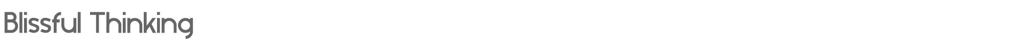 Sample characters Blissful Thinking Font