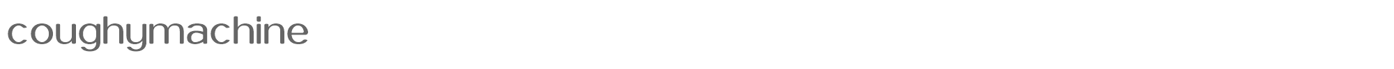 Sample characters Coughy Machine Font