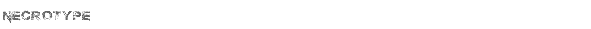 Necrotype Necrotype.ttf font preview