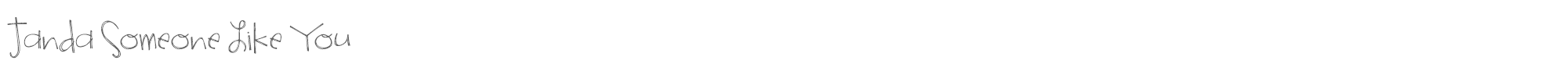 Sample characters Janda Someone Like You Font