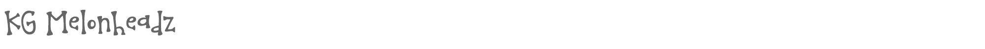 KG Melonheadz KGMelonheadz.ttf font preview