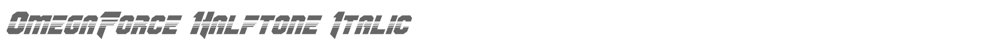 OmegaForce omegaforcehalfital1_2.ttf font preview