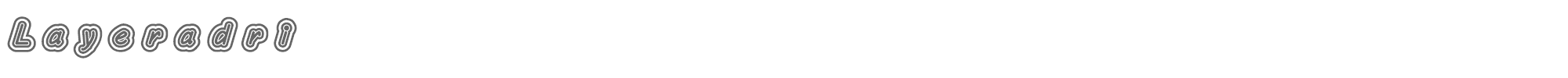 Sample characters Layeradri Font
