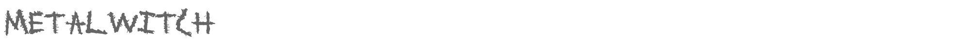 Metal Witch MetalWitch.ttf font preview