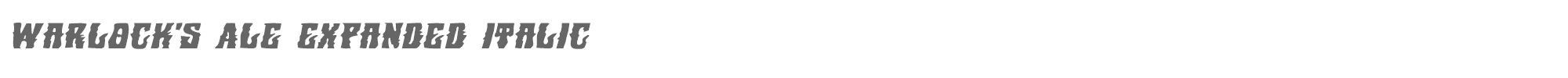 Warlock's Ale warlocksaleexpandital.ttf font preview
