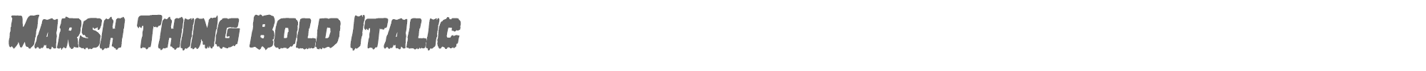 Marsh Thing marshthingboldital.ttf font preview