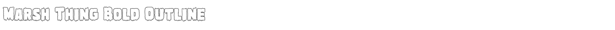 Marsh Thing marshthingboldout.ttf font preview