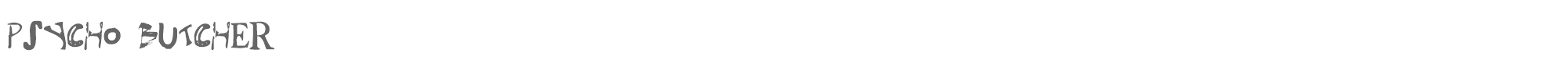 Psycho Butcher psychobutcher.ttf font preview