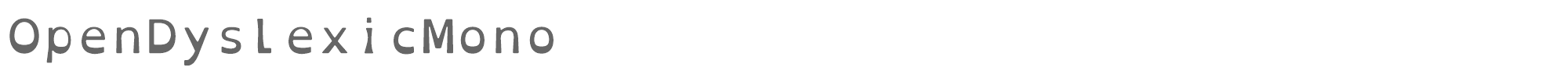Open-Dyslexic OpenDyslexicMono-Regular.otf font preview