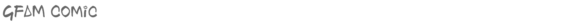 GFAM Comic GFAMComic.ttf font preview