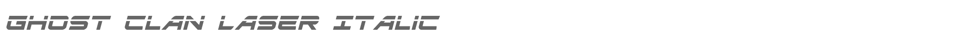 Ghost Clan ghostclanlaserital.ttf font preview