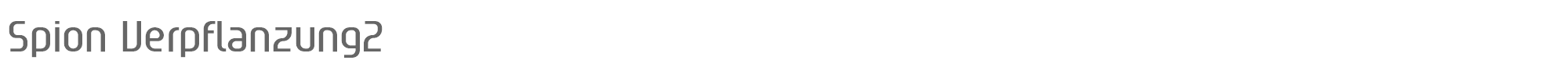 Sample characters Spion Verpflanzung Font