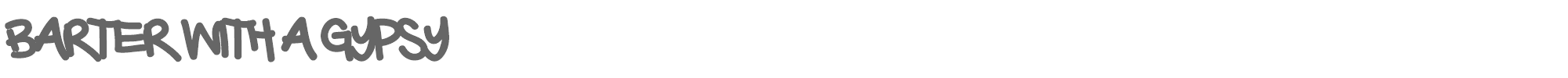 Sample characters Barter with a Gypsy Font
