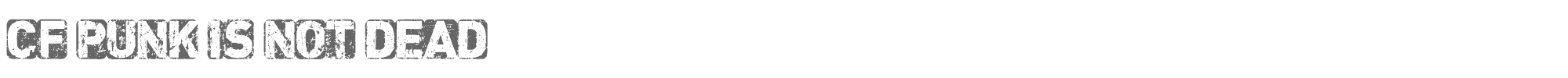 CF Punk is not Dead CFPunkisnotDead-Regular.ttf font preview